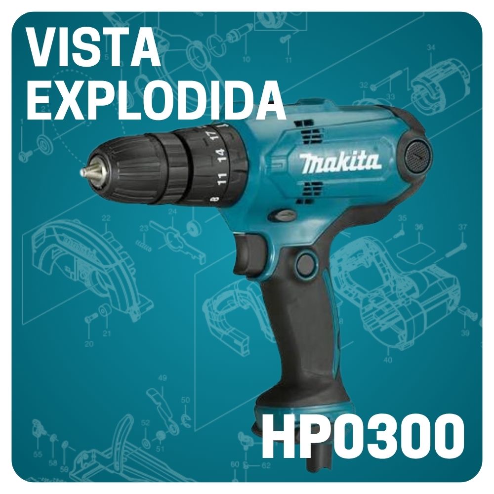 VISTA EXPLODIDA PEÇAS PARAFUSADEIRA MAKITA HP0300